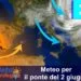 sardegna meteo ponte 2 giugno estate 75x75 - Nuovo crollo delle temperature a partire da domenica